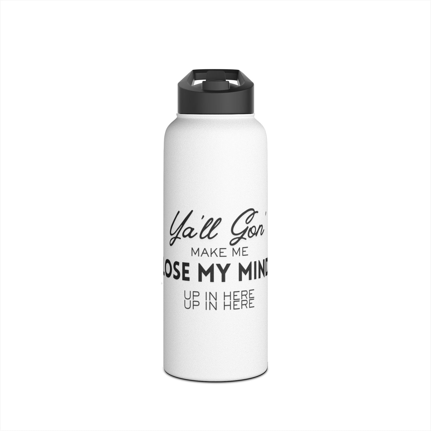 Stainless-steel Water Bottle - Funny Quote