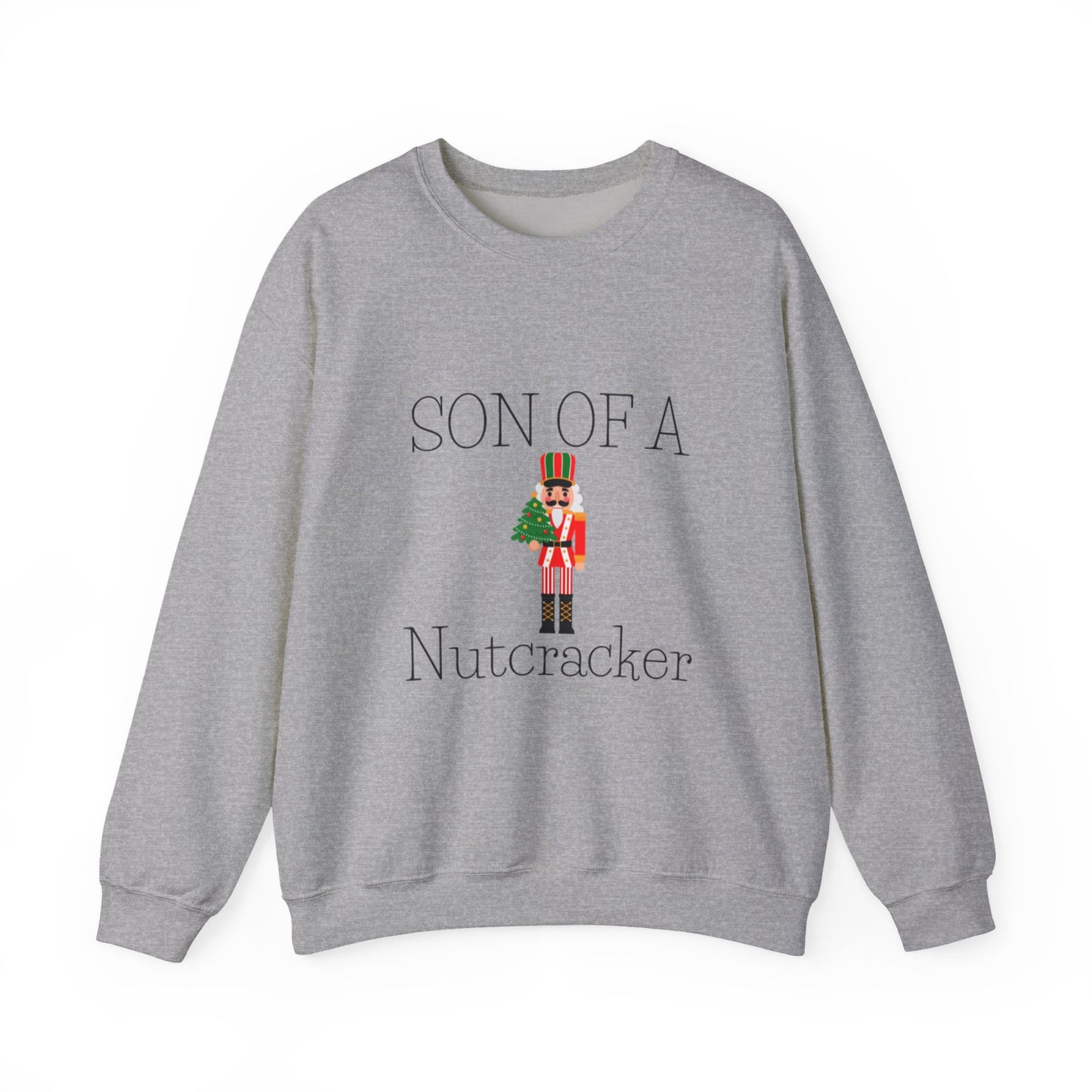 Son of A Nutcracker Unisex Crewneck Sweatshirt